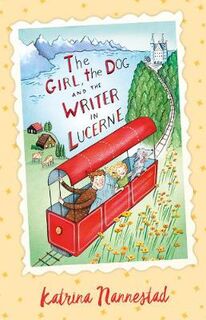 Girl, the Dog and the Writer #03: Girl, the Dog and the Writer in Lucerne, The
