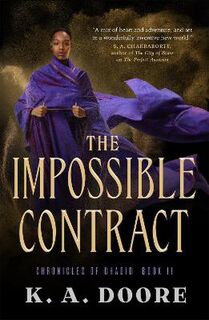 Chronicles of Ghadid #02: Impossible Contract, The