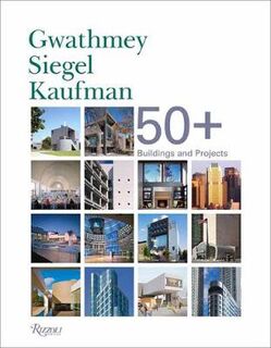 Gwathemy Siegel Kaufman: 50+ Buildings and Projects
