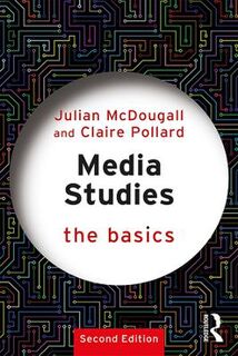 The Basics: Media Studies