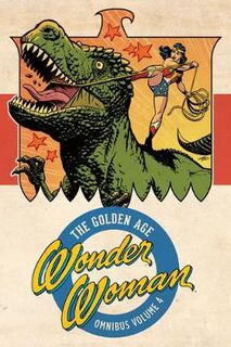 Wonder Woman: The Golden Age Omnibus Volume 04 (Graphic Novel)