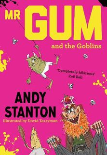 Mr Gum #03: Mr Gum and the Goblins