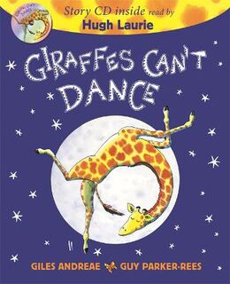 Giraffes Can't Dance (Book and CD) (Read by Hugh Laurie)
