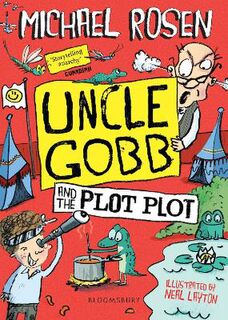 Uncle Gobb #03: Uncle Gobb and the Plot Plot