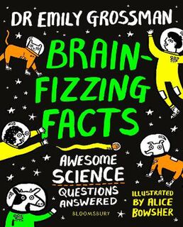 Brain-Fizzing Facts: Awesome Science Questions Answered