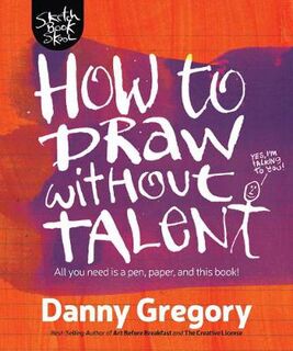 How to Draw Without Talent