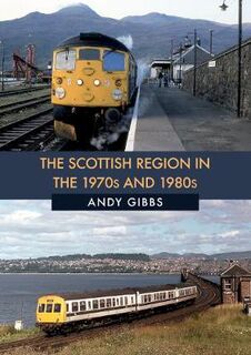 Scottish Region in the 1970s and 1980s, The