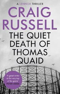 Lennox #05: Quiet Death of Thomas Quaid, The