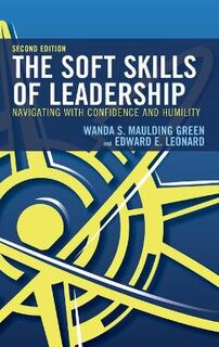 Leadership Intelligence: Navigating with Confidence and Humility (2nd Edition)