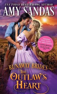 Runaway Brides #03: Outlaw's Heart, The