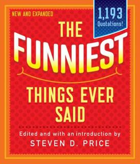 1001: Funniest Things Ever Said, The