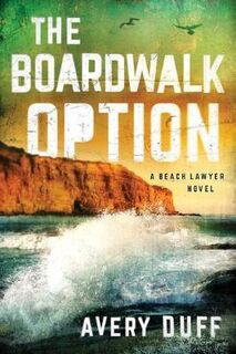 Beach Lawyer #03: Boardwalk Option, The