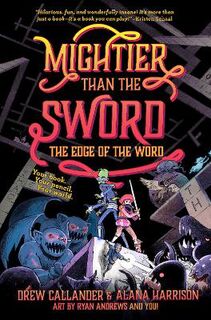 Mightier Than The Sword #02: Edge Of The Word, The (Decide-Your-Own-Destiny)