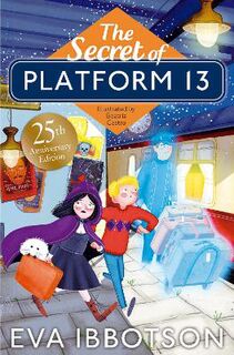 Platform 13 #01: Secret of Platform 13, The