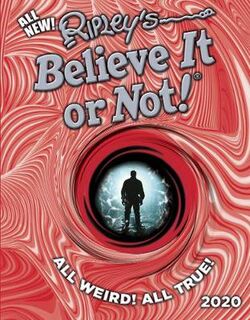 Ripley's Believe It or Not! #: Ripley's Believe It or Not! 2020  (2020 Edition)