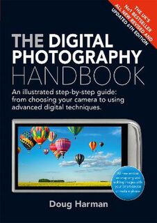 Digital Photography Handbook, The
