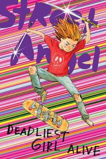 Street Angel: Deadliest Girl Alive (Graphic Novel)