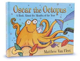 Oscar the Octopus: A Book About the Months of the Year (Touch-and-Feel Board Book)