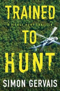 Pierce Hunt #02: Trained to Hunt