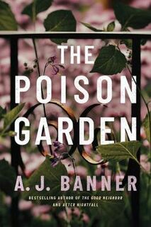 Poison Garden, The