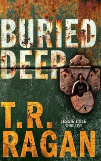 Jessie Cole #04: Buried Deep