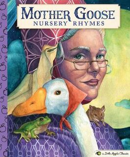 A Little Apple Classic: Mother Goose Nursery Rhymes