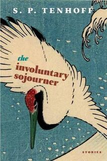 Involuntary Sojourner, The