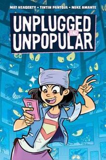 Unplugged and Unpopular (Graphic Novel)