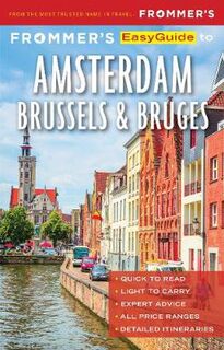 Frommer's EasyGuide to Amsterdam, Brussels and Bruges  (2nd Edition - 2019)