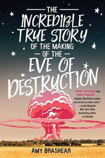 Incredible True Story of the Making of the Eve of Destruction, The