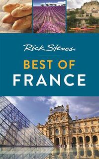 Rick Steves Best of #: Rick Steves Best of France  (3rd Edition)