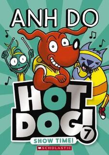 Hotdog #07: Show Time!