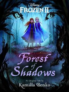 Disney Frozen 2: Forest of Shadows