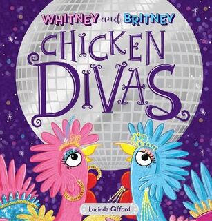 Whitney and Britney: Chicken Divas