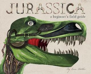 Jurassica: A Beginner's Field Guide