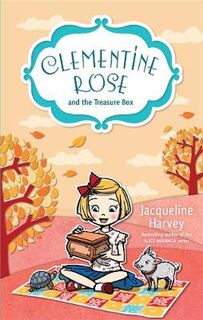 Clementine-Rose #06: Clementine Rose and the Treasure Box