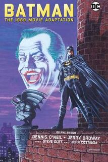 Batman: The 1989 Movie Adaptation Deluxe Edition (Graphic Novel)
