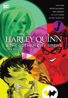 Harley Quinn & The Gotham City Sirens Omnibus (2022 Edition) (Graphic Novel)