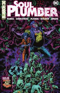 DC Horror Presents: Soul Plumber (Graphic Novel)