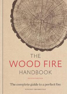 Wood Fire Handbook, The
