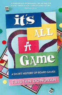 It's All A Game: A Short History of Board Games