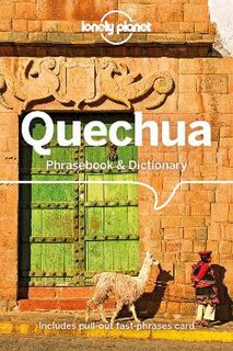 Quechua Phrasebook & Dictionary  (2019 - 5th Edition)