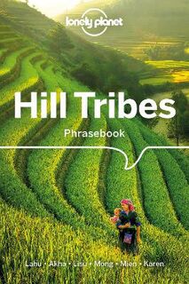 Hill Tribes Phrasebook & Dictionary (2019 - 4th Edition)