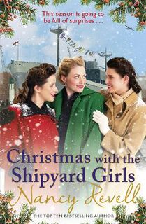 Shipyard Girls #07: Christmas with the Shipyard Girls
