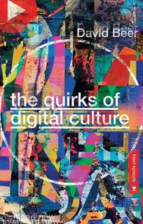 Quirks of Digital Culture, The