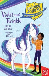 Unicorn Academy #11: Violet and Twinkle