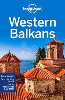 Lonely Planet Travel Guide: Western Balkans