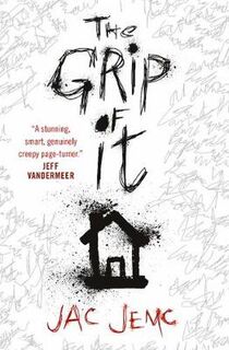 Grip of It, The
