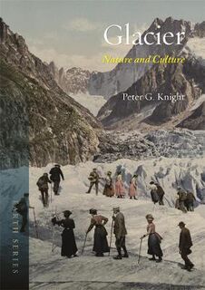 Earth: Glacier: Nature and Culture