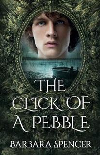 Click of a Pebble, The